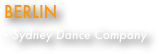 BERLIN&#10;- Sydney Dance Company